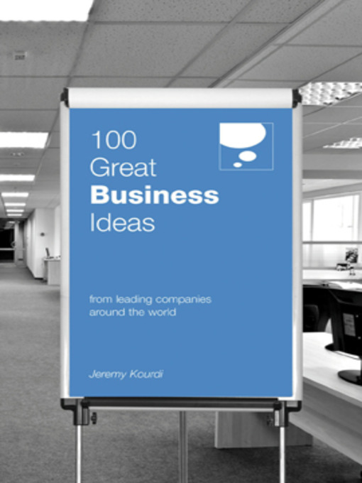 Title details for 100 Great Business Ideas by Jeremy Kourdi - Available